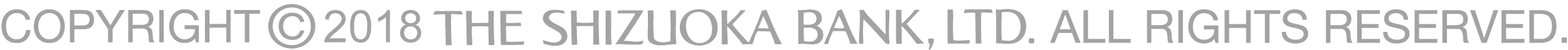COPYRIGHT © 2010 THE SHIZUOKA BANK,LTD. ALL RIGHTS RESERVED.