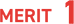 MERIT 1